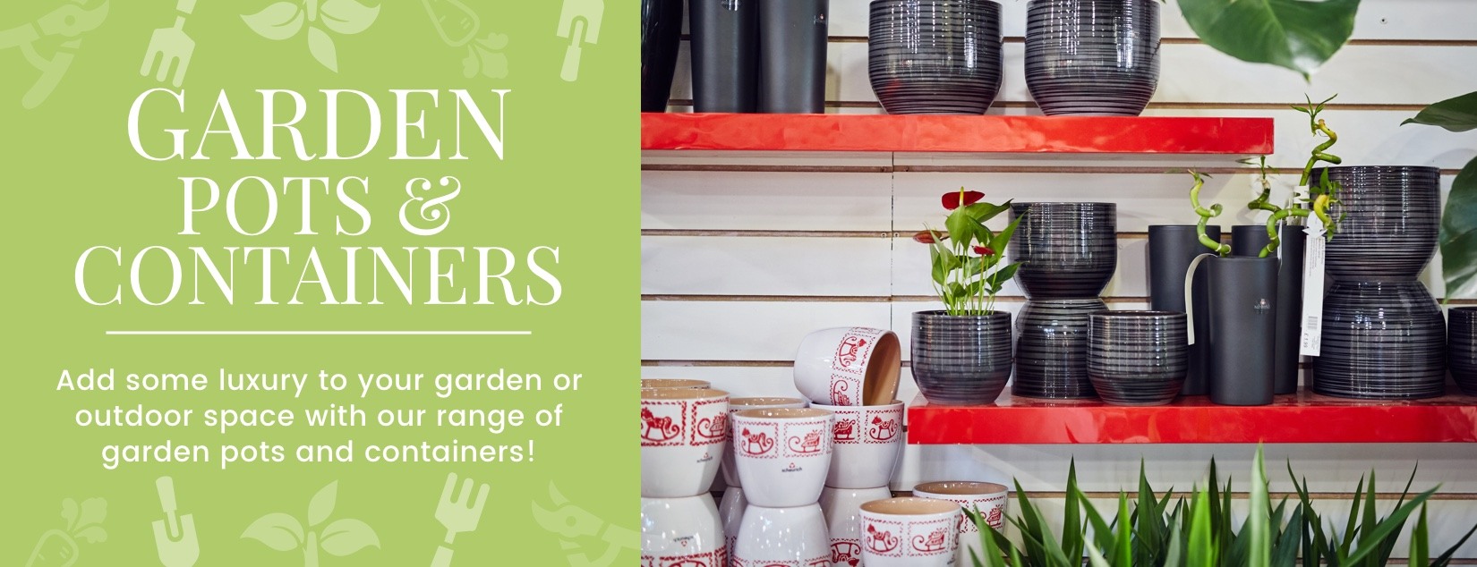 Garden Pots & Containers